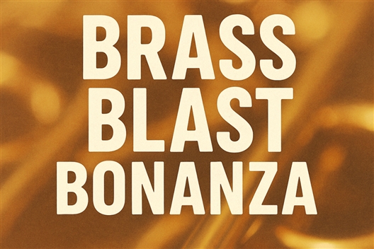 BRASS BLAST BONANZA - Hilton Arts Festival 2025
